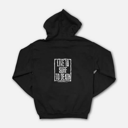 Live To Surf To Death Hoodie